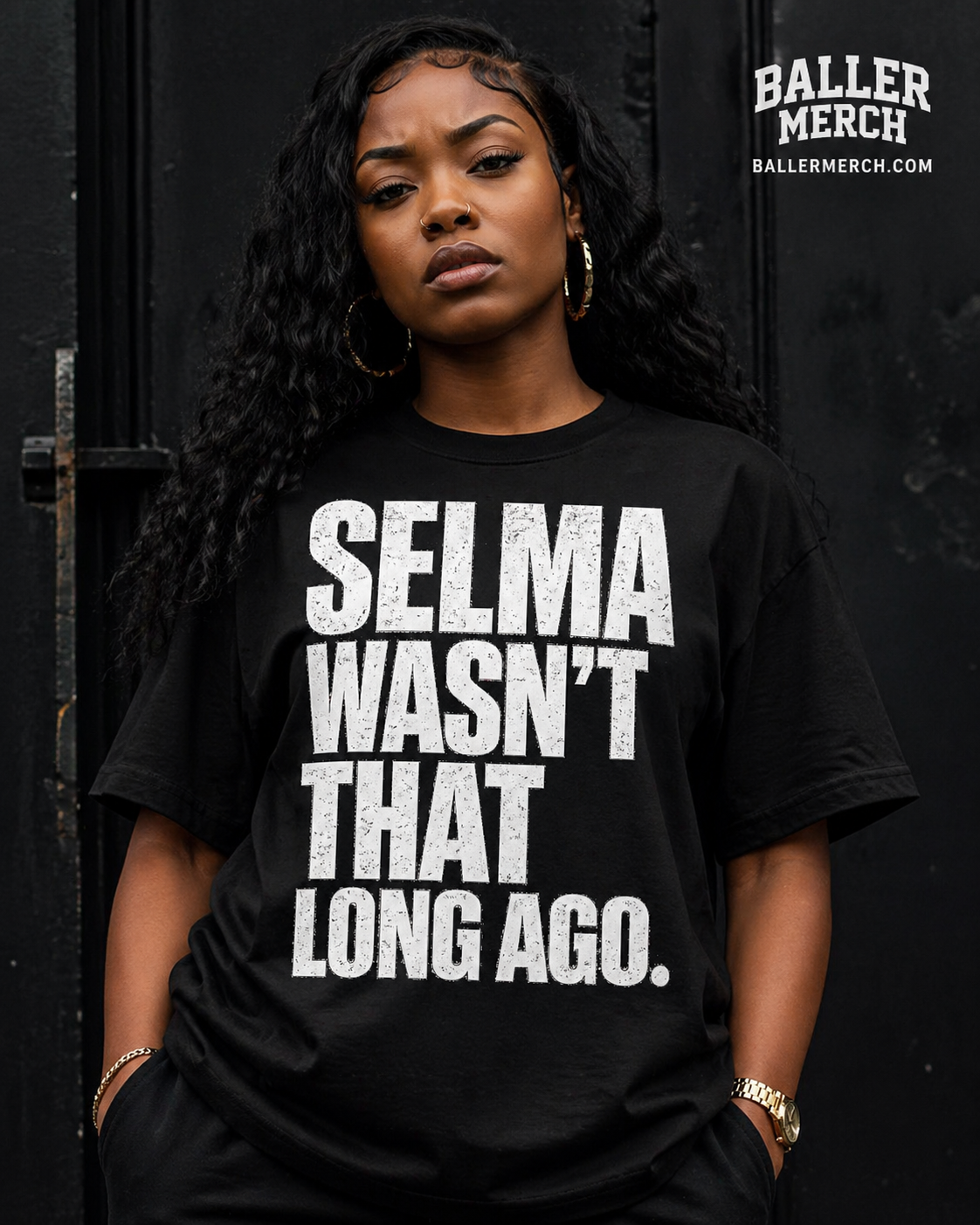 Selma Wasn’t That Long Ago Tee