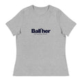 Ball'Her T-Shirt - BALLER MERCH