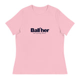 Ball'Her T-Shirt - BALLER MERCH