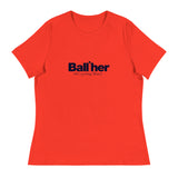 Ball'Her T-Shirt - BALLER MERCH