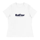 Ball'Her T-Shirt - BALLER MERCH
